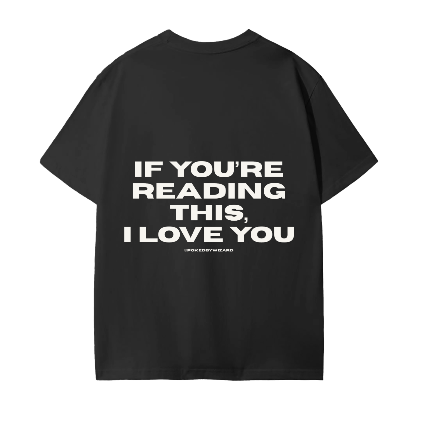 ‘I Love You’ T-Shirt